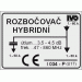IVO Rozboova hybr.2x-pm PVC F - 1xDC - IVO Rozboova hybr.2x-pm PVC F - 1xDC
